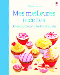 Image de Mes meilleures recettes - Gateaux, biscuits, tartes et autres