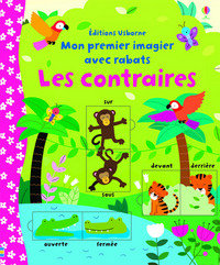 Picture of Les contraires - Mon premier imagier avec rabats