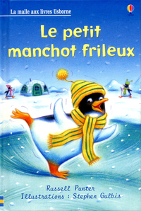 Image de Le petit manchot frileux - la malle aux livres niveau 1