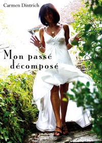 Image de Mon passé décomposé