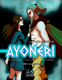 Picture of Les Chroniques de Ayonéri - Tome 2 - Anomalies Visuelles