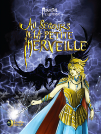 Image de Au secours de la Petite Merveille