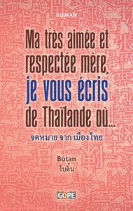 Picture of Ma très aimée et respectée mère, je vous écris de thaïlande où…