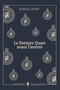 Image de Le Dernier Quart avant l'aurore