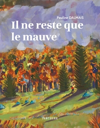 Picture of Il ne reste que le mauve