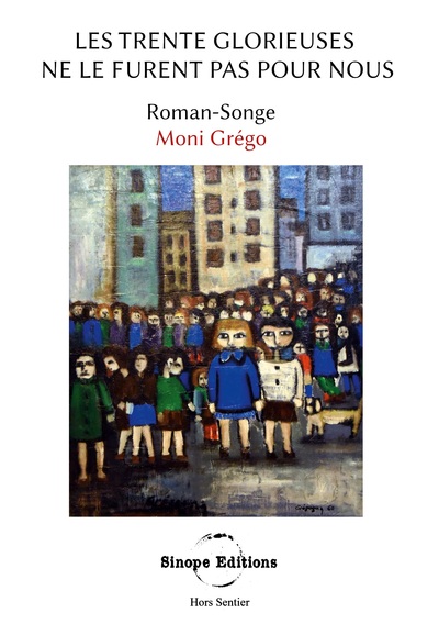Picture of Les Trente Glorieuses ne le furent pas pour nous