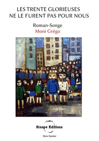 Picture of Les Trente Glorieuses ne le furent pas pour nous