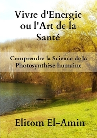 Image de Vivre d'Énergie ou l'Art de la Santé