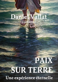 Picture of Paix sur Terre - Une expérience éternelle