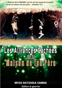 Picture of Les Alliances Cachées de la Maison de Ton Père