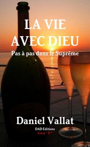 Picture of La Vie avec Dieu - Pas à pas dans le Suprême