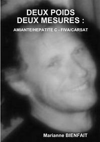 Image de DEUX POIDS DEUX MESURES : AMIANTE/VHC - FIVA/CARSAT