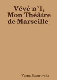 Picture of Vévé n°1, Mon Théâtre de Marseille