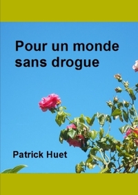 Image de Pour un monde sans drogue