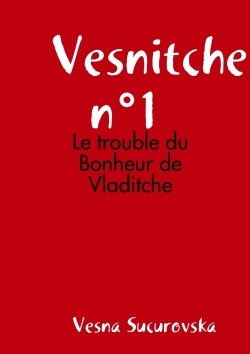 Picture of Vesnitche n°1 : Le trouble du Bonheur de Vladitche