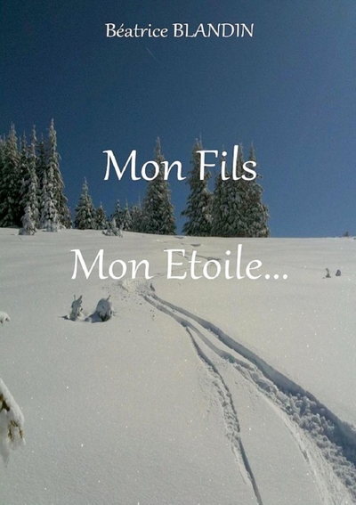 Picture of Mon Fils, Mon Etoile