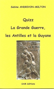 Picture of Quizz, la Grande Guerre, les Antilles et la Guyane