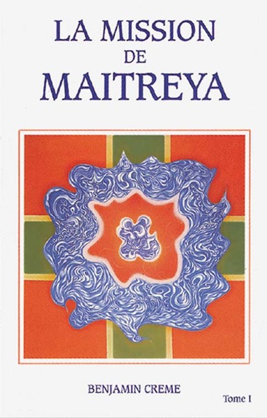 Image de Mission de Maitreya La  Tome 1