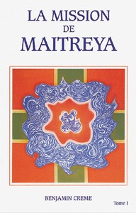 Image de Mission de Maitreya La  Tome 1