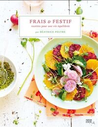 Picture of FRAIS ET FESTIF : RECETTES POUR UNE VIE EQUILIBREE