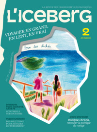 Picture of L'Iceberg N°2 - Voyager en grand, en lent, en vrai