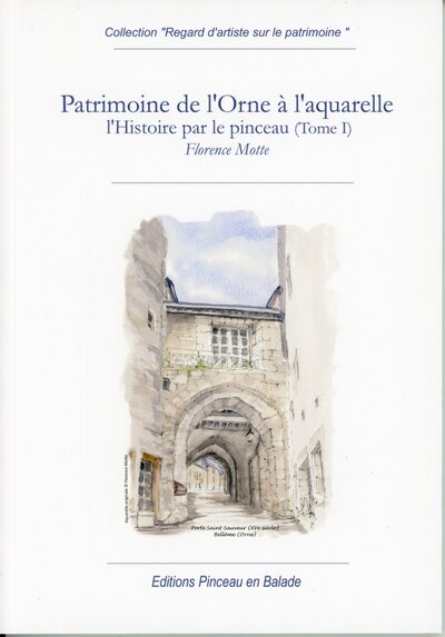 Picture of PATRIMOINE DE L'ORNE À L'AQUARELLE