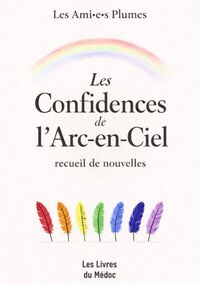 Image de Les confidences de l'arc-en-ciel