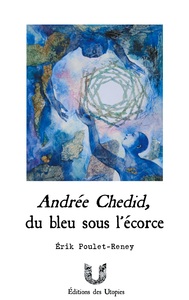 Picture of Andrée Chedid, du bleu sous l'écorce