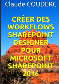 Image de Créer des Workflows SharePoint Designer pour Microsoft SharePoint 2016