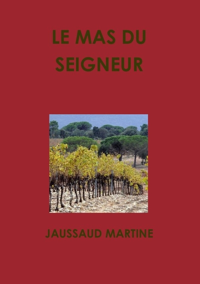 Picture of LE MAS DU SEIGNEUR