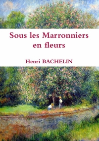 Picture of Sous les Marronniers en fleurs