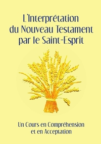 Picture of L'Interprétation du Nouveau Testament par le Saint-Esprit