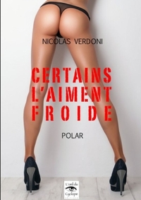 Picture of Certains l'aiment froide