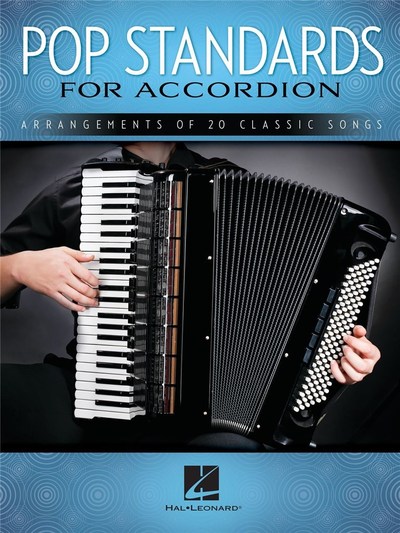 Image de POP STANDARDS FOR ACCORDION - ARRANGEMENTS OF 20 CLASSIC SONGS