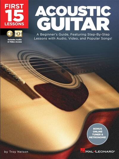 Image de TROY NELSON : FIRST 15 LESSONS - ACOUSTIC GUITAR - RECUEIL + ENREGISTREMENT(S) EN LIGNE