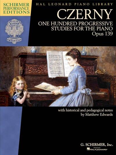 Picture of CARL CZERNY : ONE HUNDRED PROGRESSIVE STUDIES, OP. 139 - SCHIRMER PERFORMANCE EDITIONS SERIES - PIAN