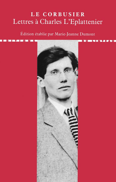 Picture of Lettres à ses maîtres : 1. Charles l'Eplattenier