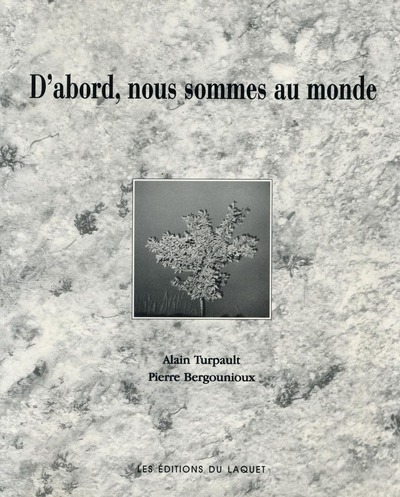 Picture of D'ABORD NOUS SOMMES AU MONDE