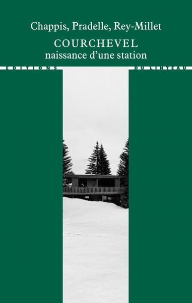 Picture of Courchevel, naissance d'une station