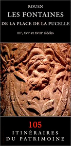 Picture of Les Fontaines De La Place De La Pucelle, Iiie, Xvi