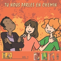 Picture of Tu nous parles en chemin - Collège - Vol 1