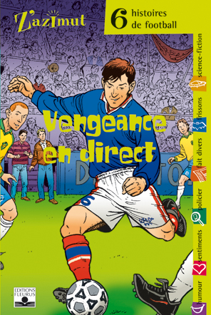 Image de FOOTBALL - VENGEANCE EN DIRECT