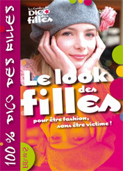 Picture of LOOK DES FILLES POUR ETRE FASHION, SANS ETRE VICTIME !(LE)