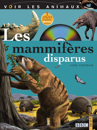 Image de Les mammifères disparus