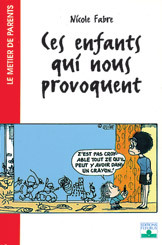 Image de Ces enfants qui nous provoquent