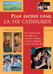 Image de POUR ENTRER DANS LA FOI CATHOLIQUE