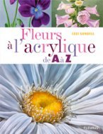Picture of Fleurs a l'acrylique de A à Z