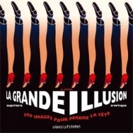 Image de LA GRANDE ILLUSION D'OPTIQUE - 300 IMAGES POUR PERDRE LA TÊTE
