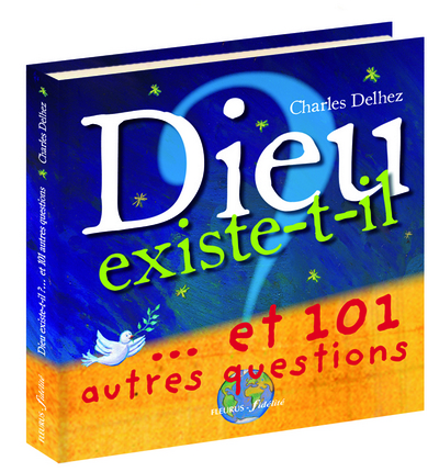 Image de Dieu existe-t-il ?...et 101 autres questions