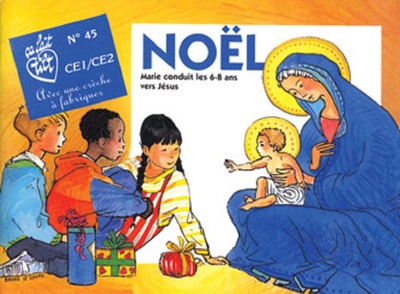 Picture of NOEL,MARIE CONDUIT LES 6-8 ANS VERS JESUS (ANNEE PAIRE)